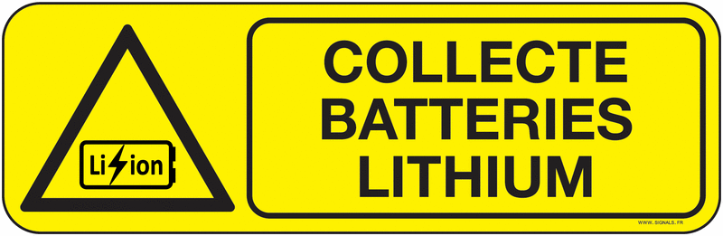 Panneau Collecte batteries lithium indispensable pour signaler un danger lié à la collecte des batteries lithium.